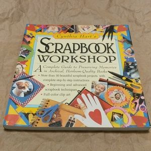 Cynthia Hart's Scrapbook Workshop Book